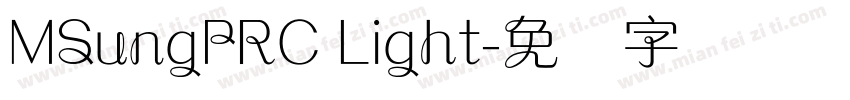 MSungPRC Light字体转换